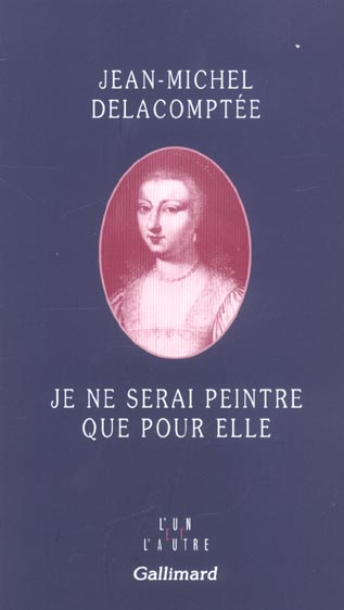 Je ne serai peintre que pour elle