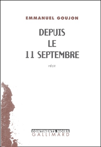 Depuis le 11 septembre