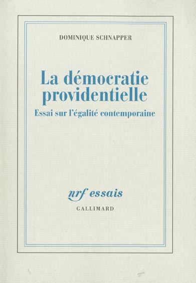 La démocratie providentielle. Essai sur l'égalité contemporaine