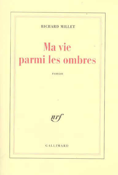 Ma vie parmi les ombres