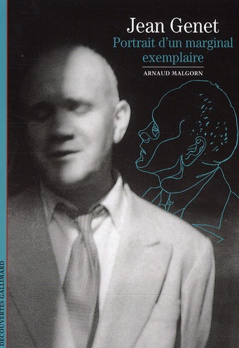 Jean Genet. Portrait d'un marginal exemplaire