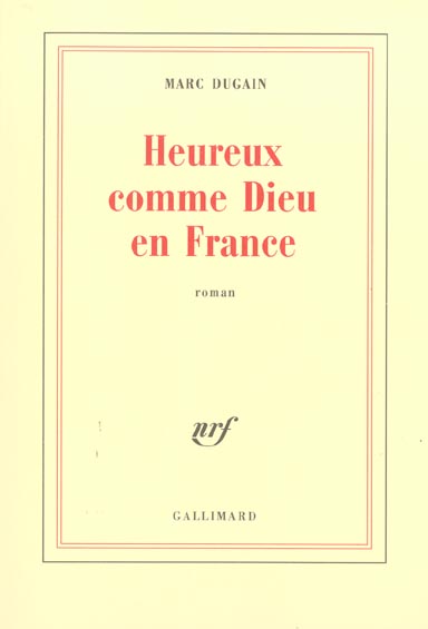 Heureux comme Dieu en France
