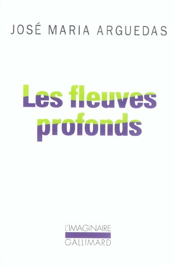 Les fleuves profonds