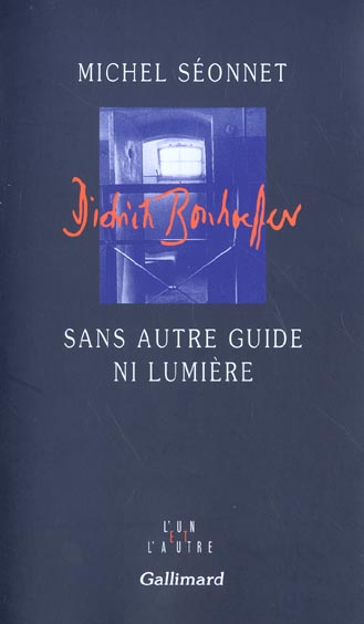 Sans autre guide ni lumière