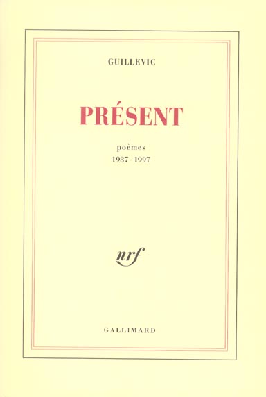 Présent . Poèmes 1987-1997
