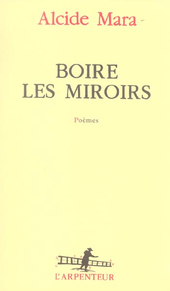 Boire les miroirs