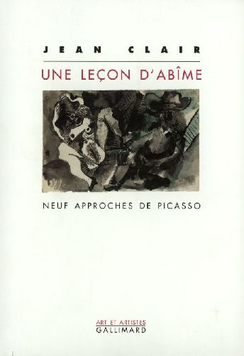 Une leçon d'abîme. Neuf approches de Picasso