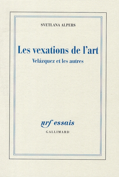 Les vexations de l'art. Velazquez et les autres