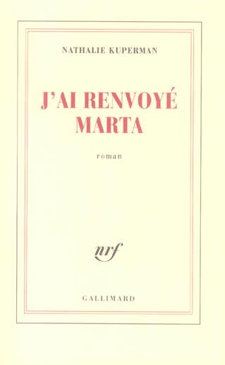 J'ai renvoyé Marta