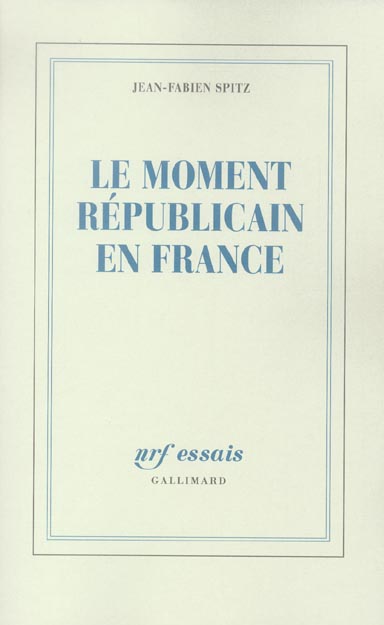 Le moment républicain en France