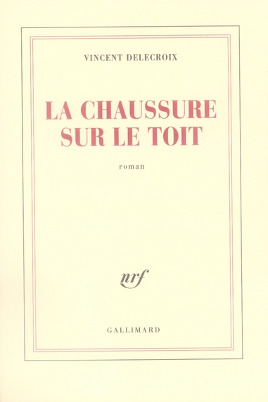 La chaussure sur le toit
