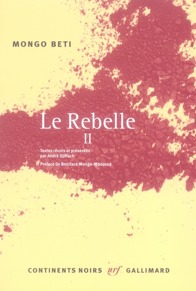 Le Rebelle. Tome 2