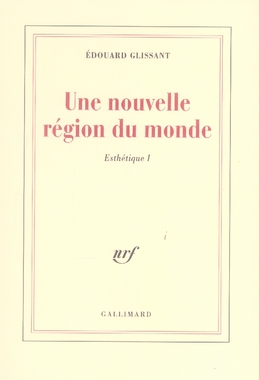 Esthétique. Tome 1, Une nouvelle région du monde