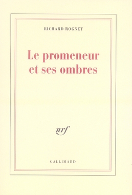 Le promeneur et ses ombres