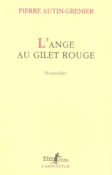 L'ange au gilet rouge. Nouvelles
