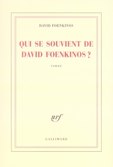 Qui se souvient de David Foenkinos ?
