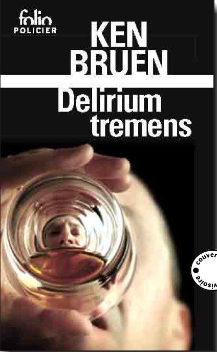 Delirium tremens. Une enquête de Jack Taylor