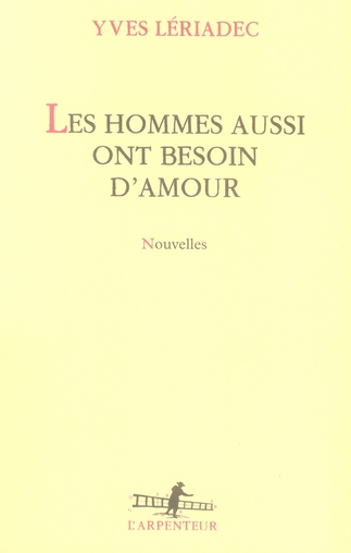 Les hommes aussi ont besoin d'amour