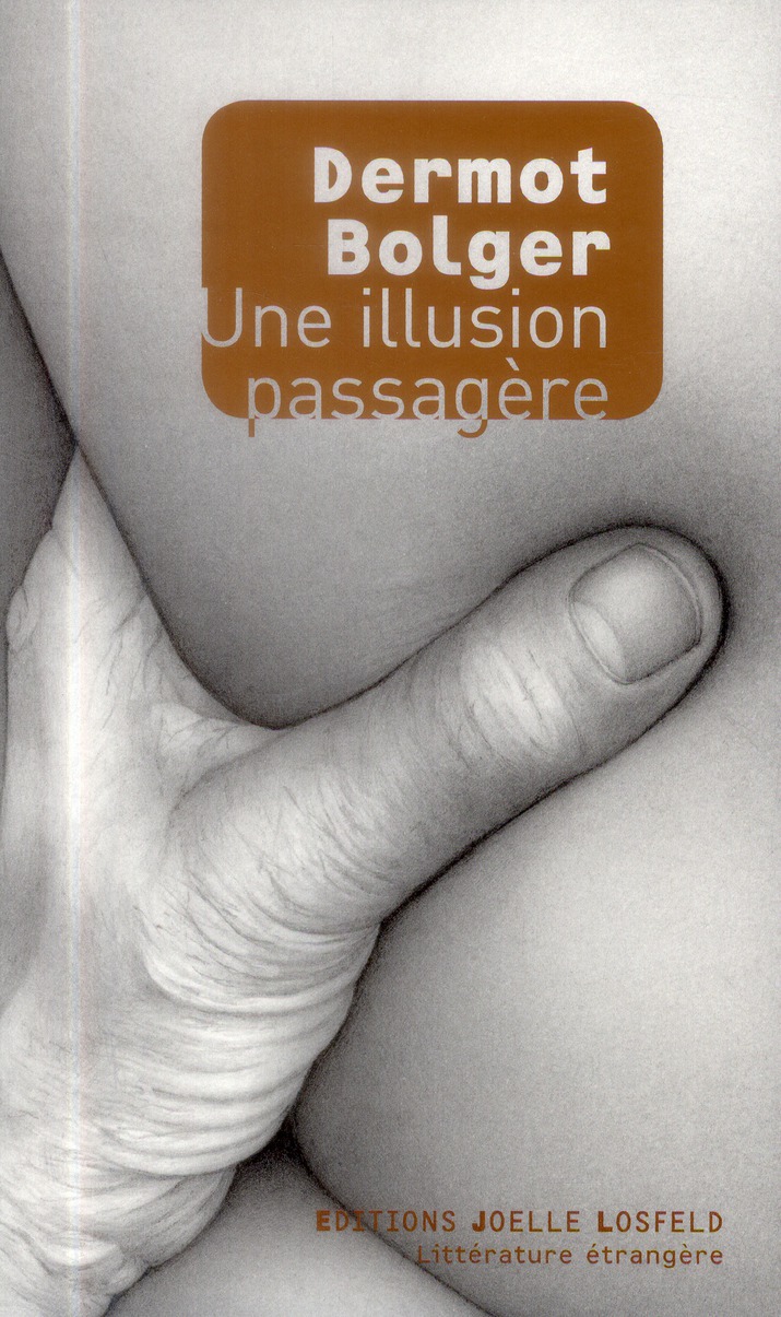 Une illusion passagère