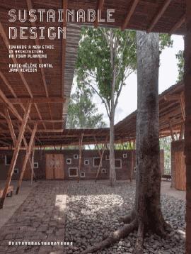 Sustainable Design. Vers une nouvelle éthique pour l'architecture de la ville Tome 3