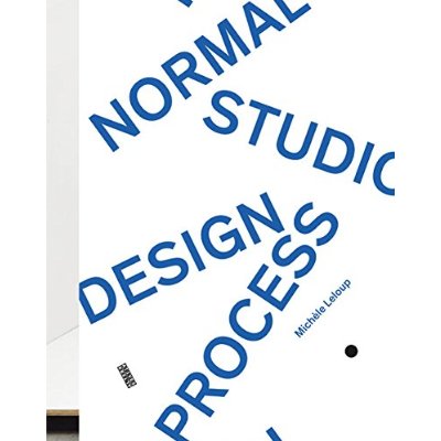 Normal studio. Design process, Edition bilingue français-anglais
