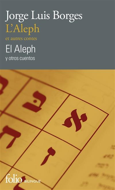 L'Aleph et autres contes. Edition bilingue français-espagnol
