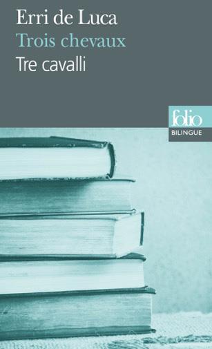 Trois chevaux. Edition bilingue français-italien