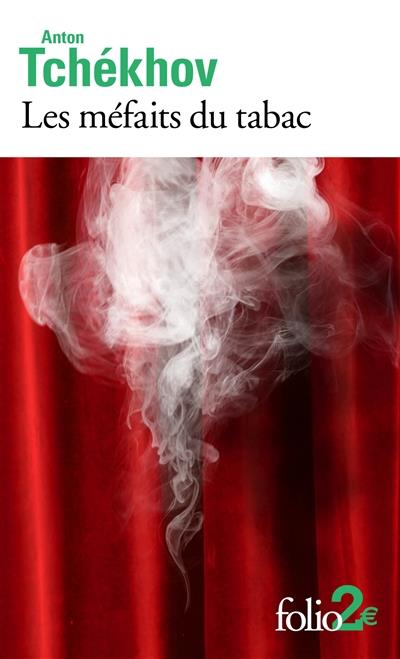 Les méfaits du tabac et autres pièces en un acte