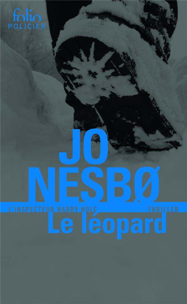 Le léopard. Une enquête de l'inspecteur Harry Hole