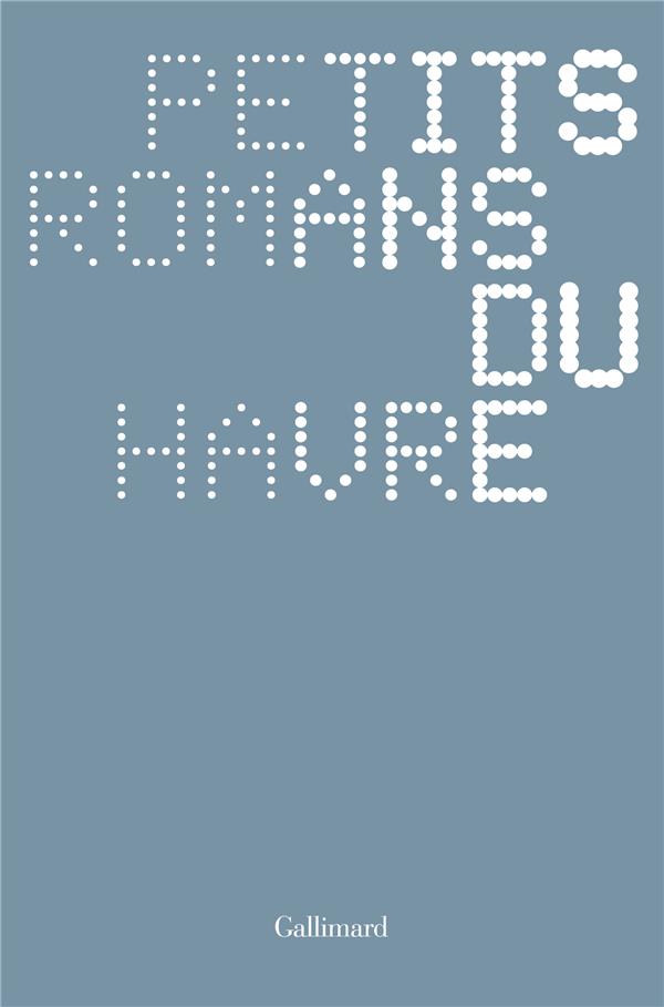 Petits romans du Havre