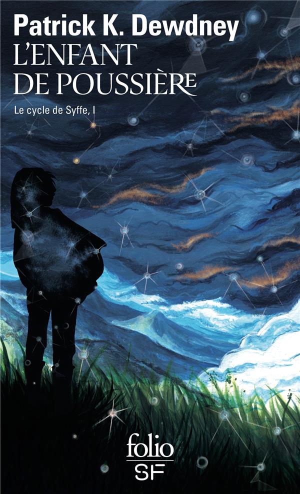 Le cycle de Syffe Tome 1 : L'enfant de poussière