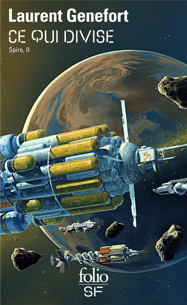 Spire Tome 2 : Ce qui divise