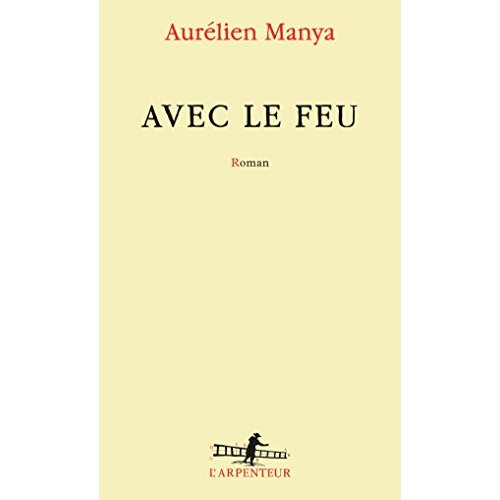Avec le feu