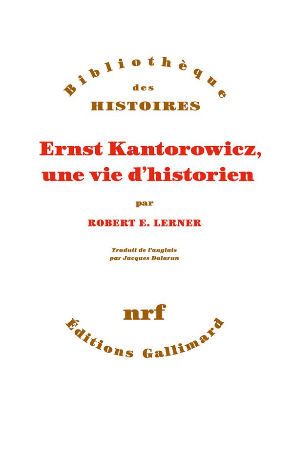 Ernst Kantorowicz, une vie d’historien