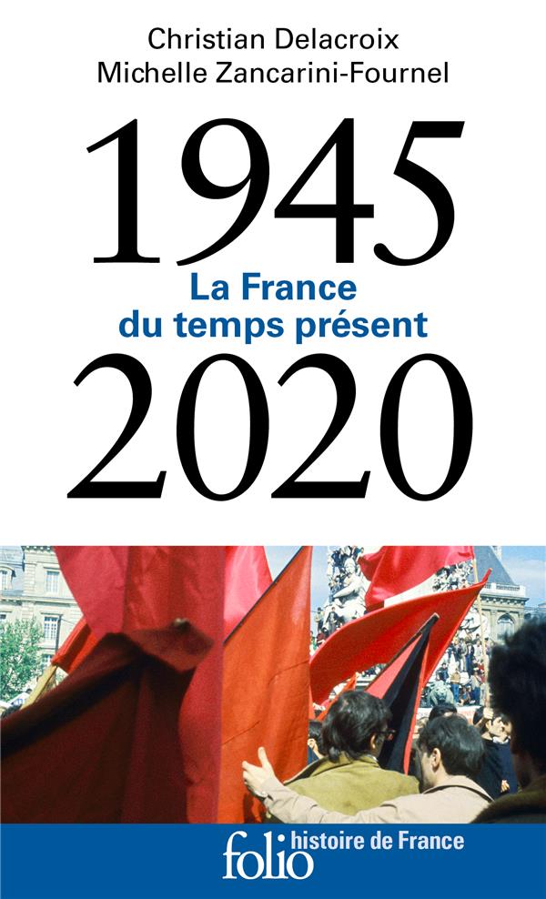 La France du temps présent. 1945-2020