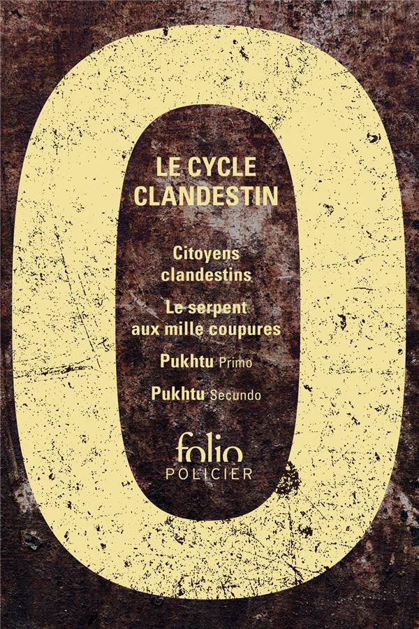 Le cycle clandestin : Coffret en 4 volumes : Citoyens clandestins ; Le serpent aux mille coupures ;