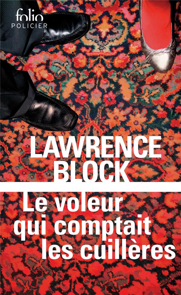 Le voleur qui comptait les cuillères. Une aventure de Bernie Rhodenbarr