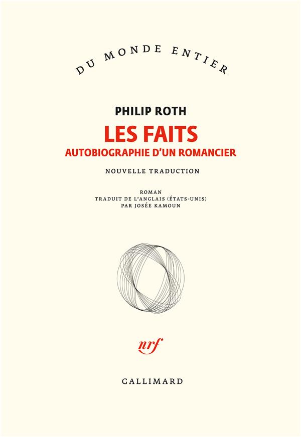 Les faits. Autobiographie d'un romancier