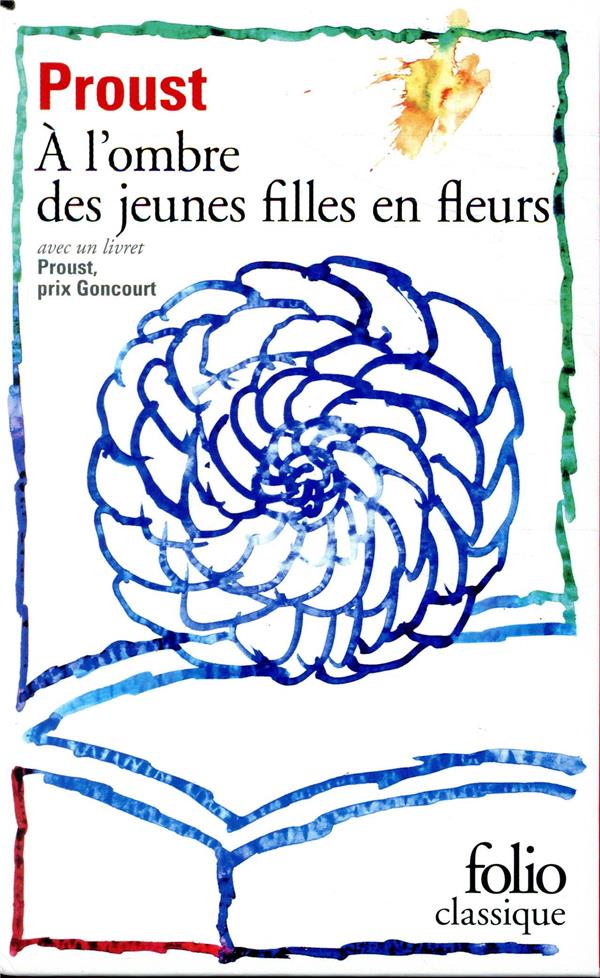 A la recherche du temps perdu Tome 2 : A l'ombre des jeunes filles en fleurs. Avec 1 livret Proust,