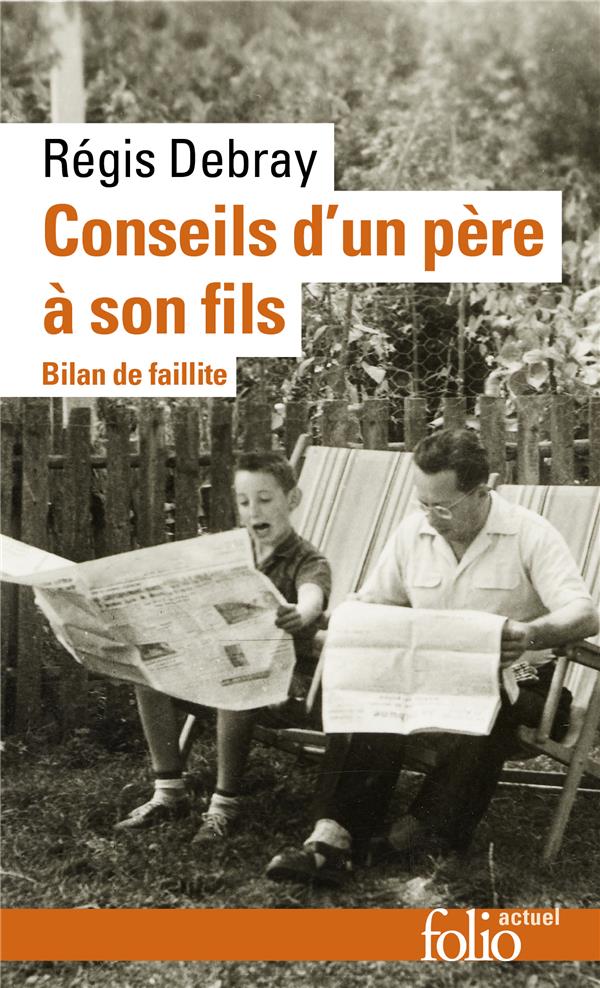 Conseils d’un père à son fils. Bilan de faillite