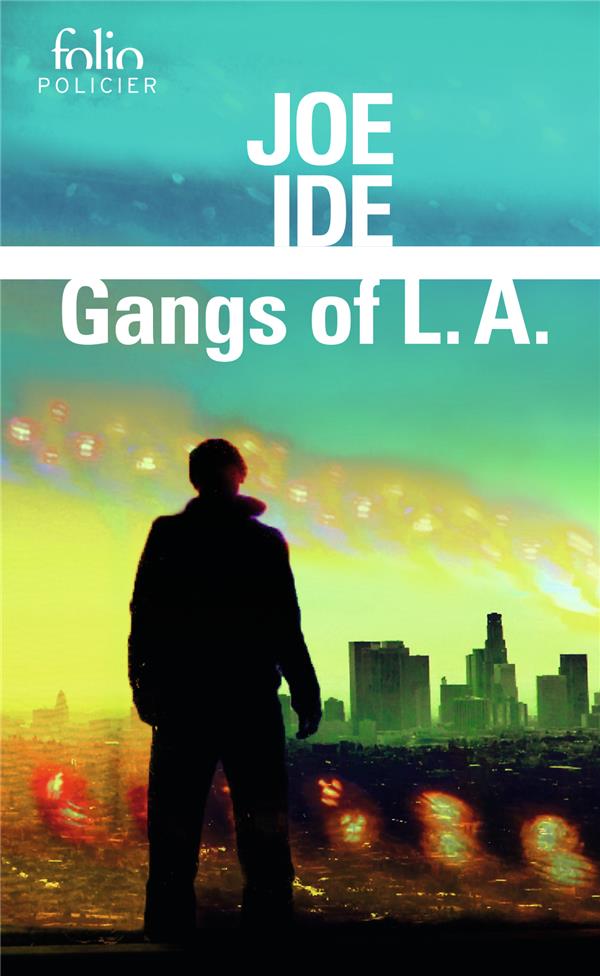 Gangs of L.A.. Une enquête d'Isaiah Quintabe