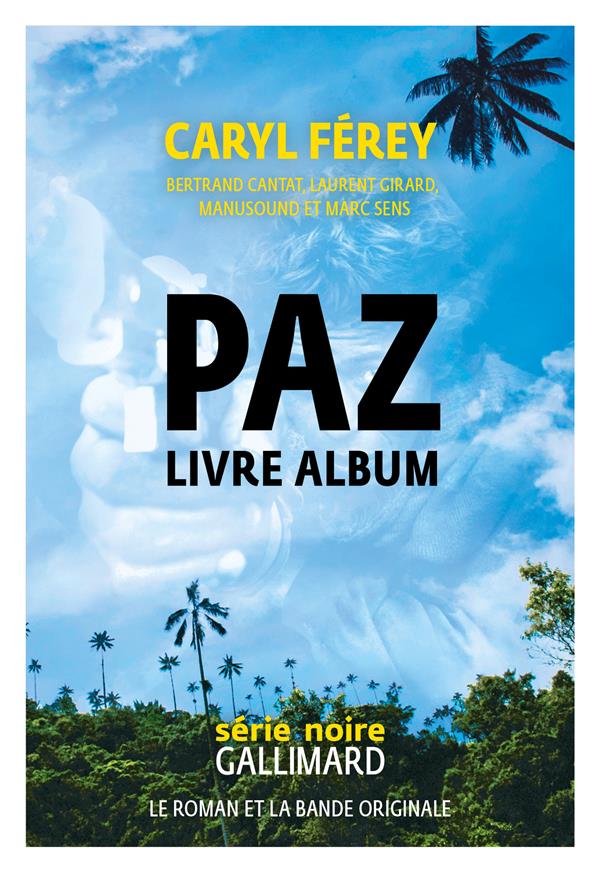 Paz. Livre album, Edition limitée, avec 1 CD audio