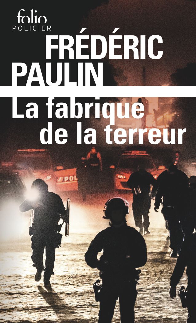 La fabrique de la terreur