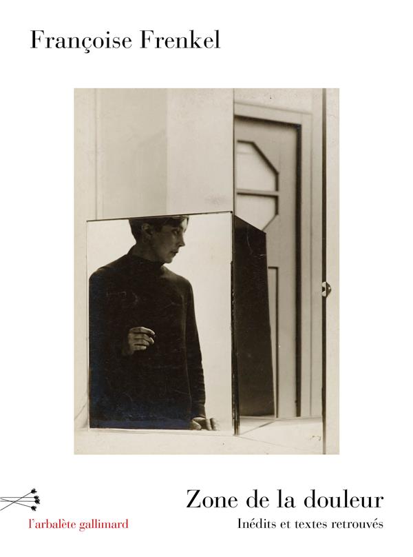 Zone de la douleur. Inédits et textes retrouvés