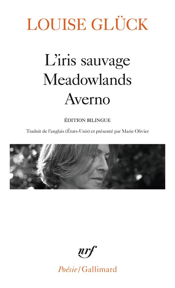 L’iris sauvage ; Meadowlands ; Averno