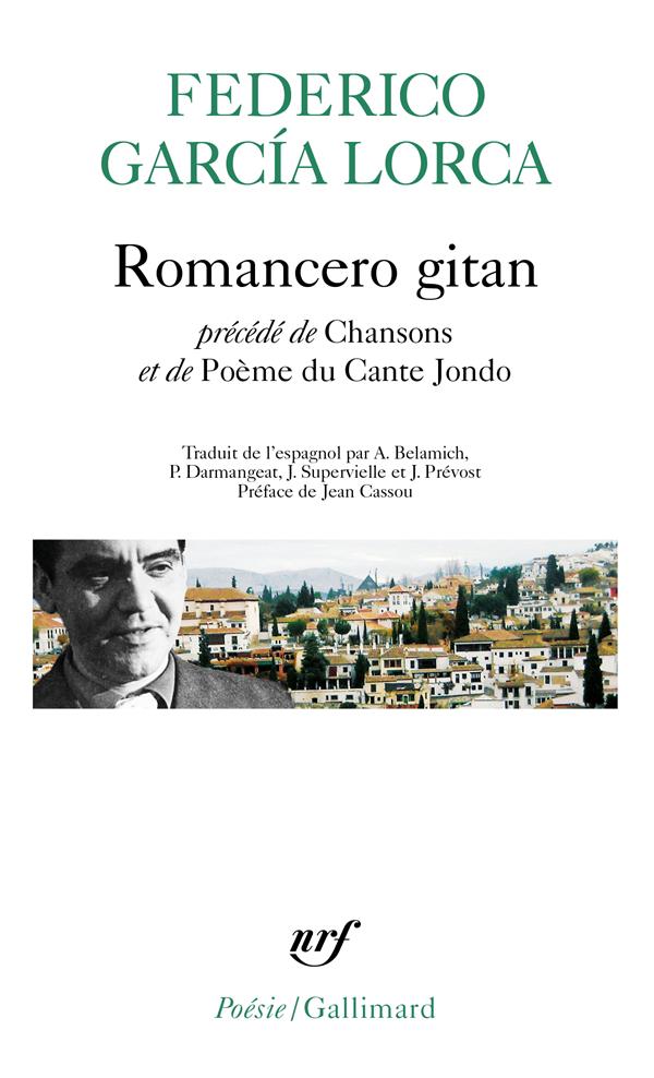 Romancero gitan. Précédé de Chansons et de Poème du Cante Jondo