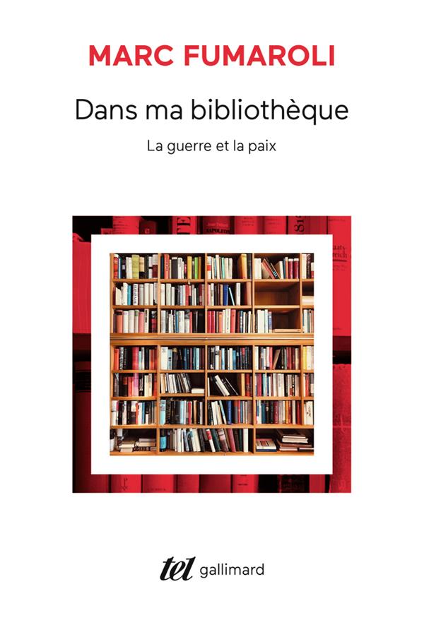 Dans ma bibliothèque. La guerre et la paix
