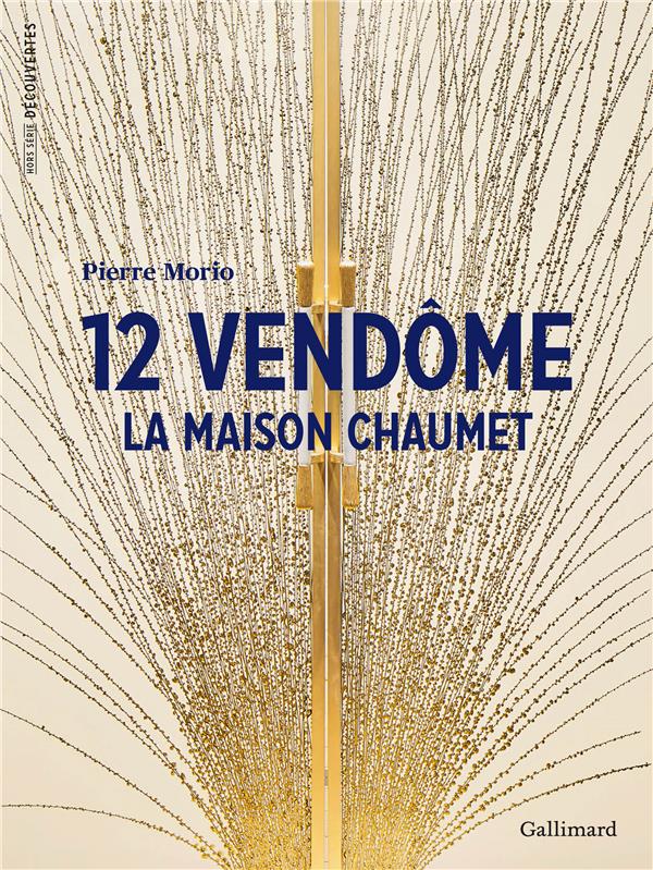 12 Vendôme. La Maison Chaumet