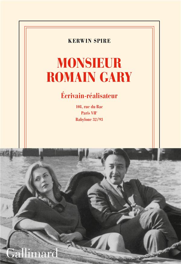 Monsieur Romain Gary. Ecrivain-réalisateur, 108, rue du Bac, Paris VIIe, Babylone 32-93