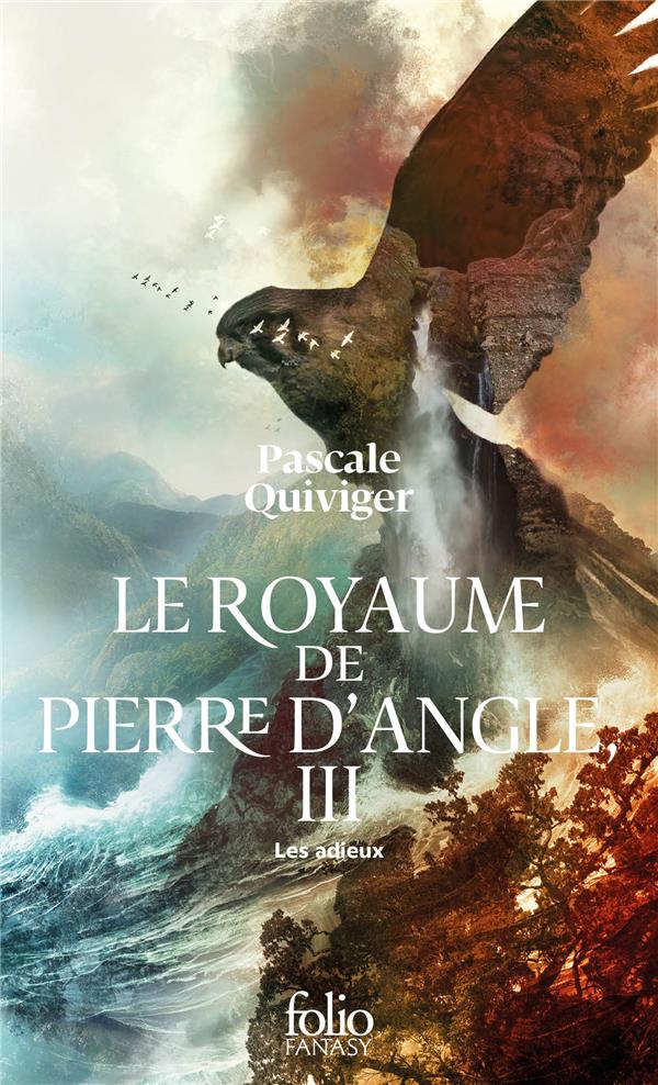 Le royaume de Pierre d'Angle Tome 3 : Les adieux